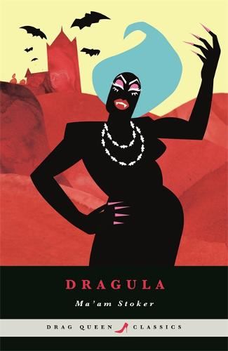 Dragula (Drag Queen Classics)