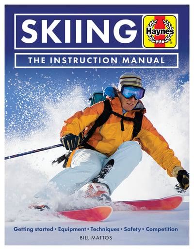 Skiing Manual: Getting started, Equipment, Techniques, Safety, Competition (Haynes Manuals)