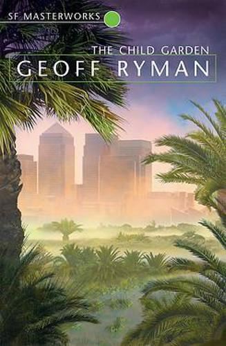 The Child Garden (S.F. MASTERWORKS)