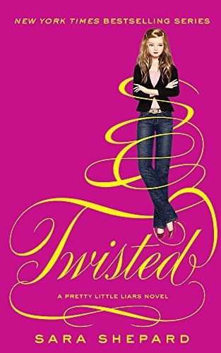 Twisted: A Pretty Little Liars Novel