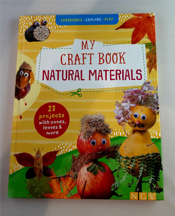 Experience Explore Play: Craft Book- Natural Materials