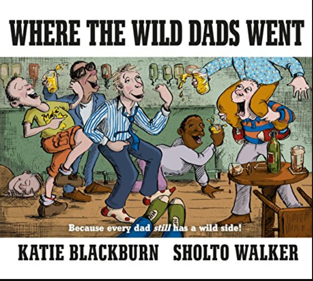 Where the Wild Dads Went