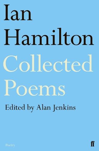 Ian Hamilton Collected Poems
