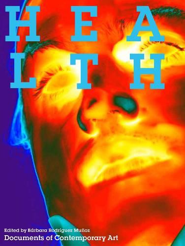 Health (Documents of Contemporary Art)