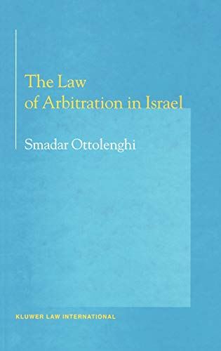 The Law of Arbitration in Israel