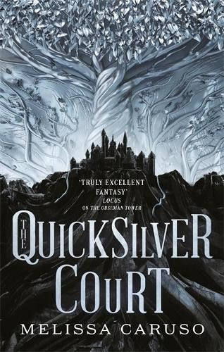 The Quicksilver Court (Rooks and Ruin): Rooks and Ruin, Book Two