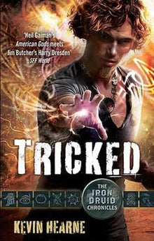 Tricked: The Iron Druid Chronicles