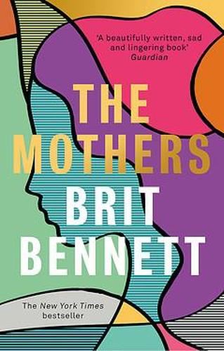 The Mothers: the New York Times bestseller