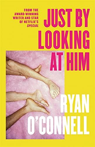 Just By Looking at Him: A hilarious, sexy and groundbreaking debut novel