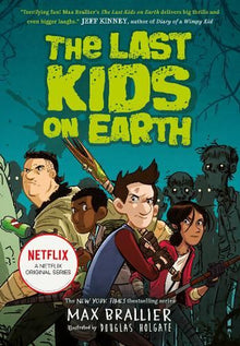 The Last Kids on Earth (Last Kids on Earth 1)