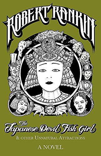 The Japanese Devil Fish Girl and Other Unnatural Attractions (Japanese Devil Fish Girl 1)