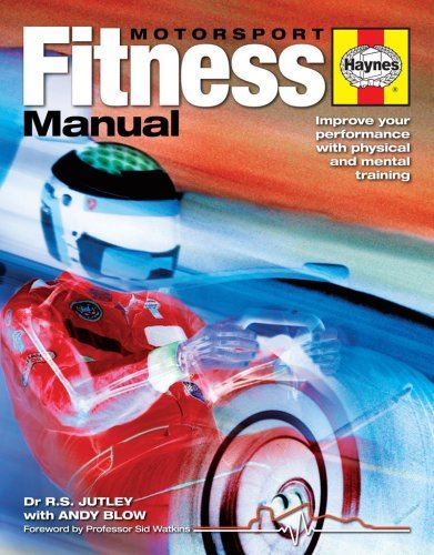 Motorsport Fitness Manual: Improve Your Performance with Physical and Mental Training