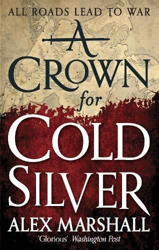 A Crown for Cold Silver: Book One of the Crimson Empire