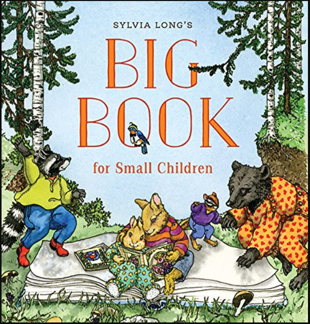 Sylvia Long's Big Book for Small Children (Family Treasure Nature Encylopedias)