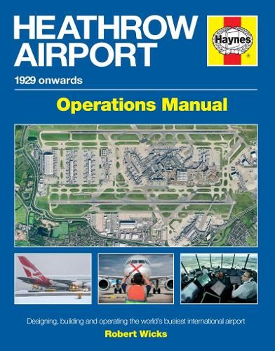 Heathrow Airport Manual (New Ed) (Haynes Operational Manual)