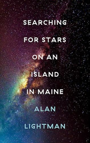 Searching For Stars on an Island in Maine