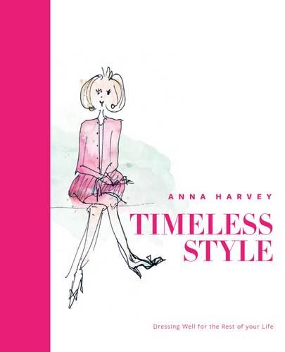 Timeless Style: Dressing well for the rest of your life