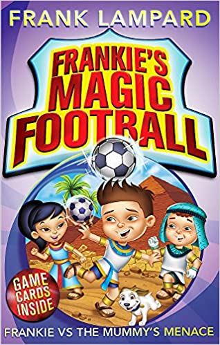 Frankie's Magic Football: Frankie vs The Mummy's Menace