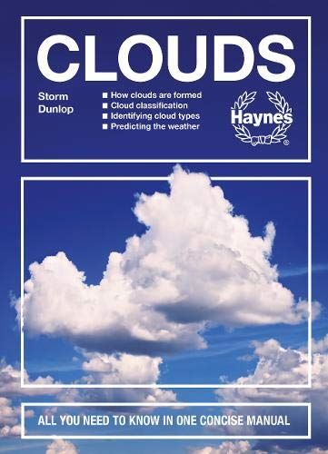 Clouds: All you need to know in one concise manual (Concise Manuals)