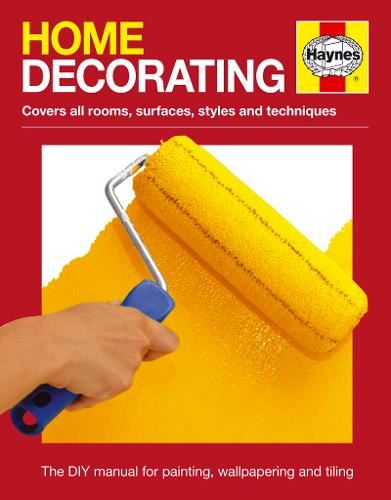 Home Decorating Manual (Haynes Manual)