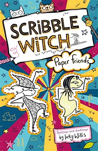 Scribble Witch: Paper Friends: Book 3