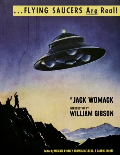 Flying Saucers Are Real! (The Ufo Library of Jack Womack)