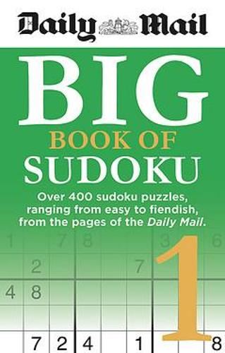 Daily Mail Big Book of Sudoku 1 (The Daily Mail Puzzle Books)