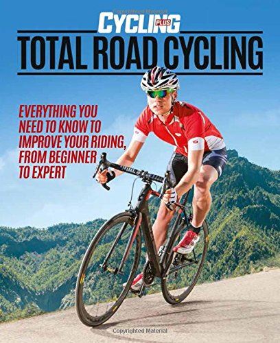 Cycling Plus: Total Road Cycling