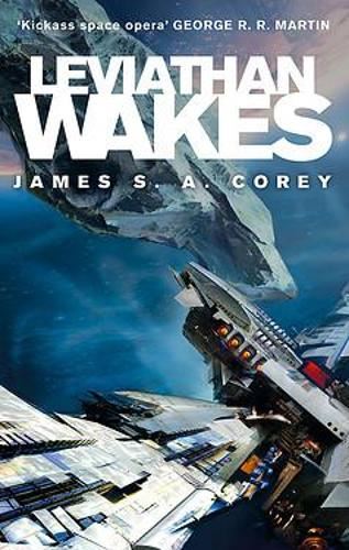 Leviathan Wakes: Book 1 of the Expanse (now a Prime Original series)