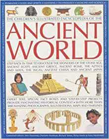 Illustrated Children's Encyclopedia of the Ancient World