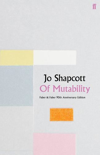 Of Mutability (Faber 90th Anniversary Edition)