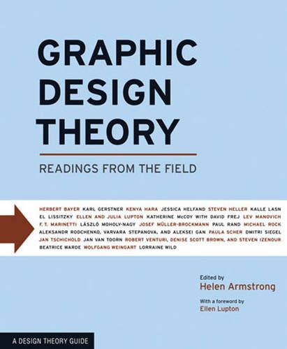 Graphic Design Theory: Readings from the Field (Design Briefs)