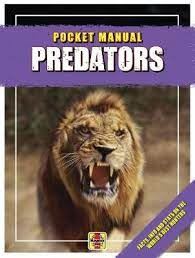 Predators: Facts, info and stats on the world's best hunters (Pocket Manuals)
