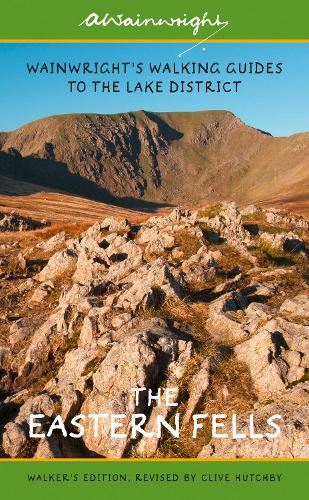 Wainwright's Walking Guide to the Lake District Fells Book 1: The Eastern Fells (Wainwright Walkers Edition)