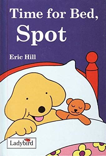 Spot Mini Hardback: Time For Bed