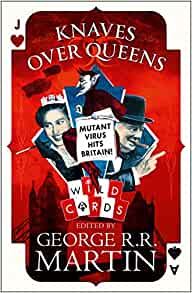 Knaves Over Queens (Wild Cards)