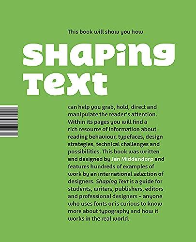 Shaping Text: Type, Typography and the Reader