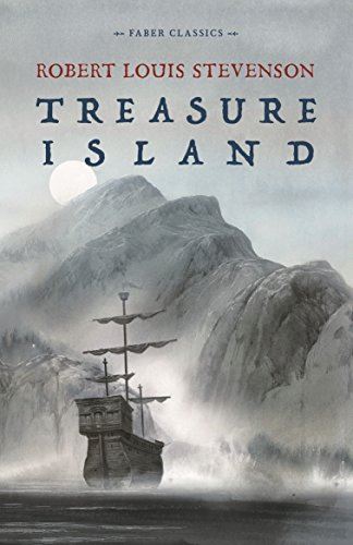 Treasure Island: 1 (Faber Children's Classics)