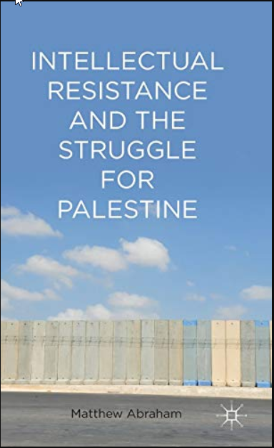 Intellectual Resistance and the Struggle for Palestine