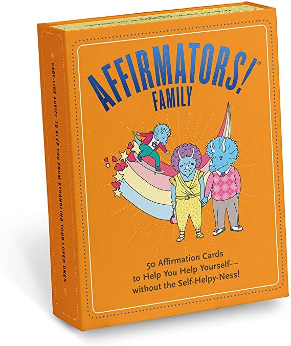 Affirmators! Family Deck: 50 Affirmation Cards on Kin of All Kinds - Without the Self-Helpy-Ness! (Card Deck)