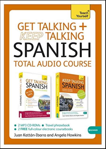 Get Talking and Keep Talking Spanish Total Audio Course: (Audio pack) The essential short course for speaking and understanding with confidence (Teach Yourself: Get Talking)