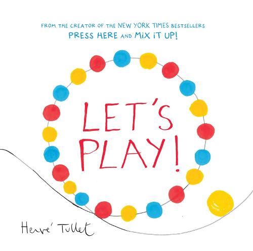 Let’s Play!: (Interactive Books for Kids, Preschool Colors Book, Books for Toddlers): 1