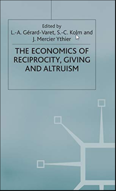 Economics of Reciprocity, Giving and Altruism (International Economic Association)