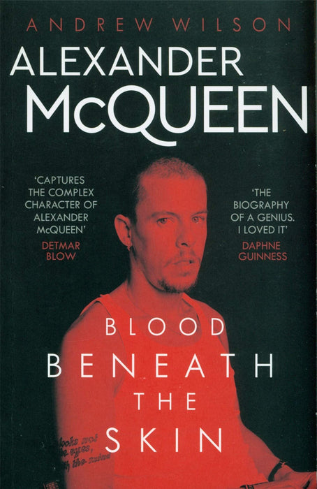 Alexander McQueen: Blood Beneath the Skin