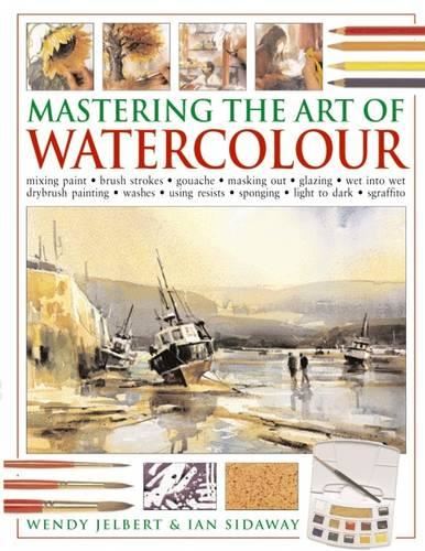 Mastering The Art Of Watercolour