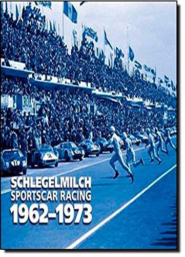Konemann: Schlegelmilch: Sports Car Racing: 1962-1973