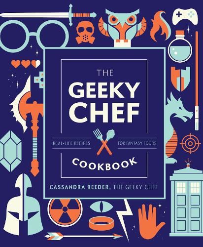 The Geeky Chef Cookbook: Volume 4