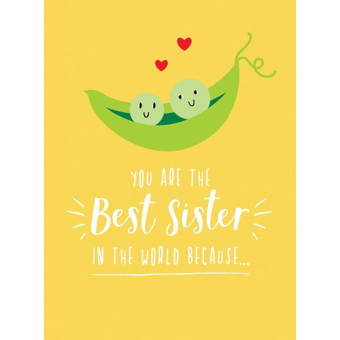 You Are the Best Sister in the World Because…