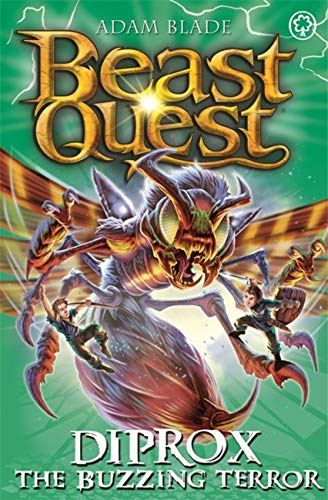 Diprox the Buzzing Terror: Series 25 Book 4 (Beast Quest)