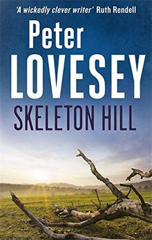 Skeleton Hill: 10 (Peter Diamond Mystery)